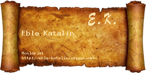 Eble Katalin névjegykártya